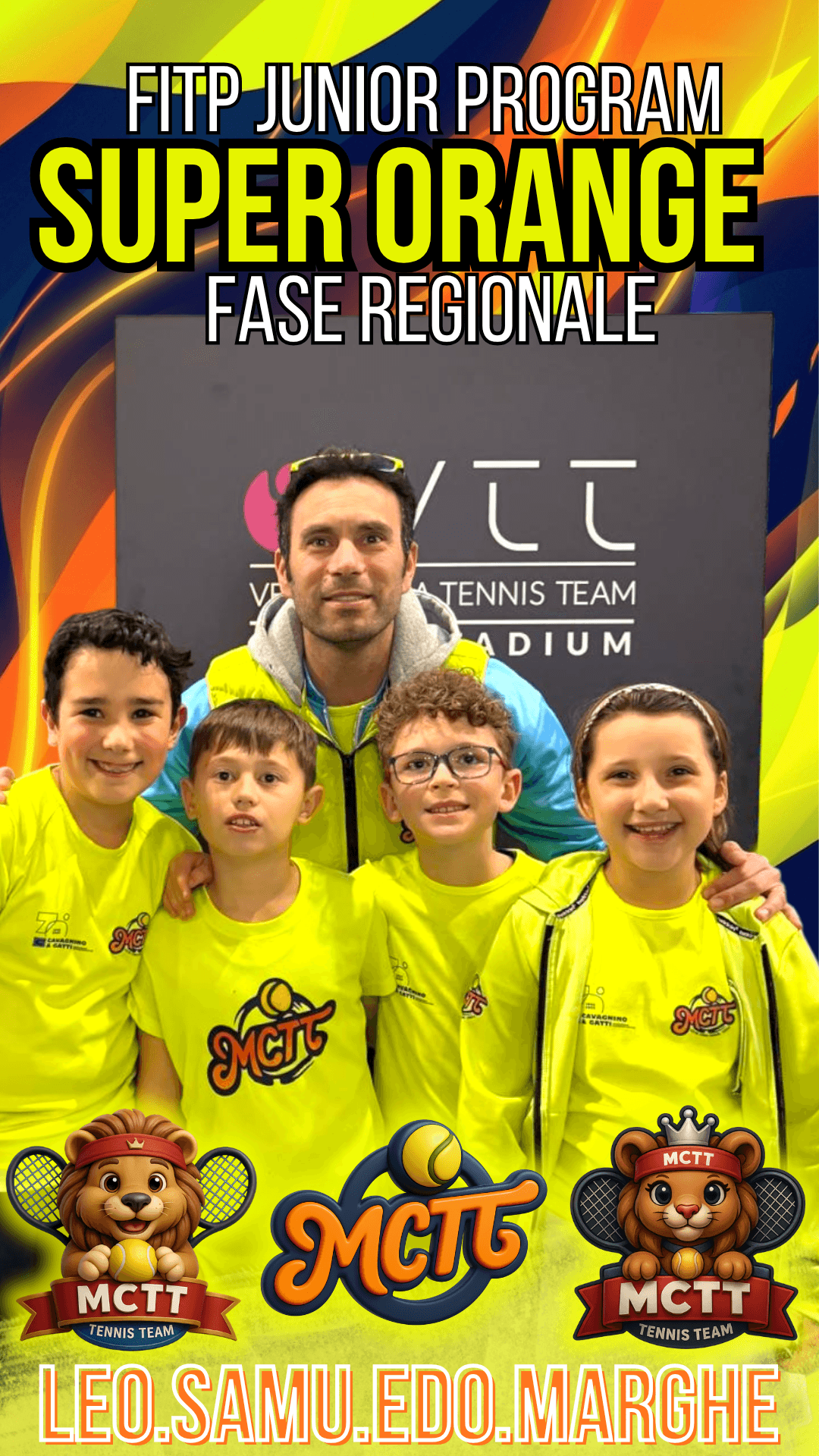 FASE REGIONALE SUPER ORANGE a squadre: I LEONCINI MCTT TRA I MIGLIORI