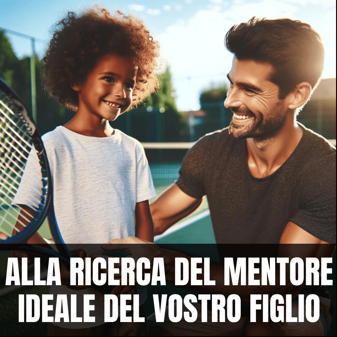 Alla Ricerca del Mentore: Come Scegliere il Formatore Sportivo Ideale per i Vostri Figli
