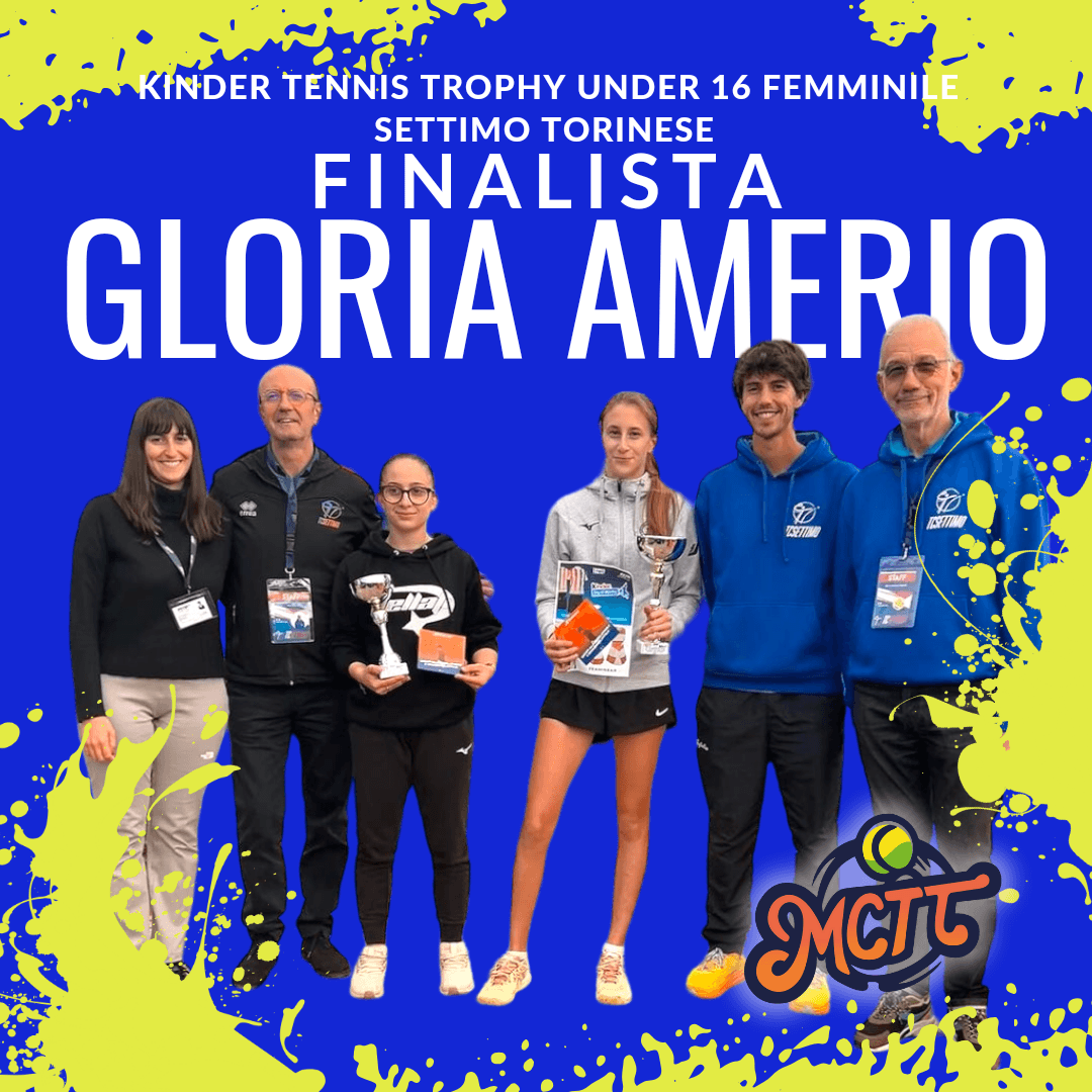Gloria Amerio Raggiunge la Finale al Kinder Tennis Trophy di Settimo Torinese